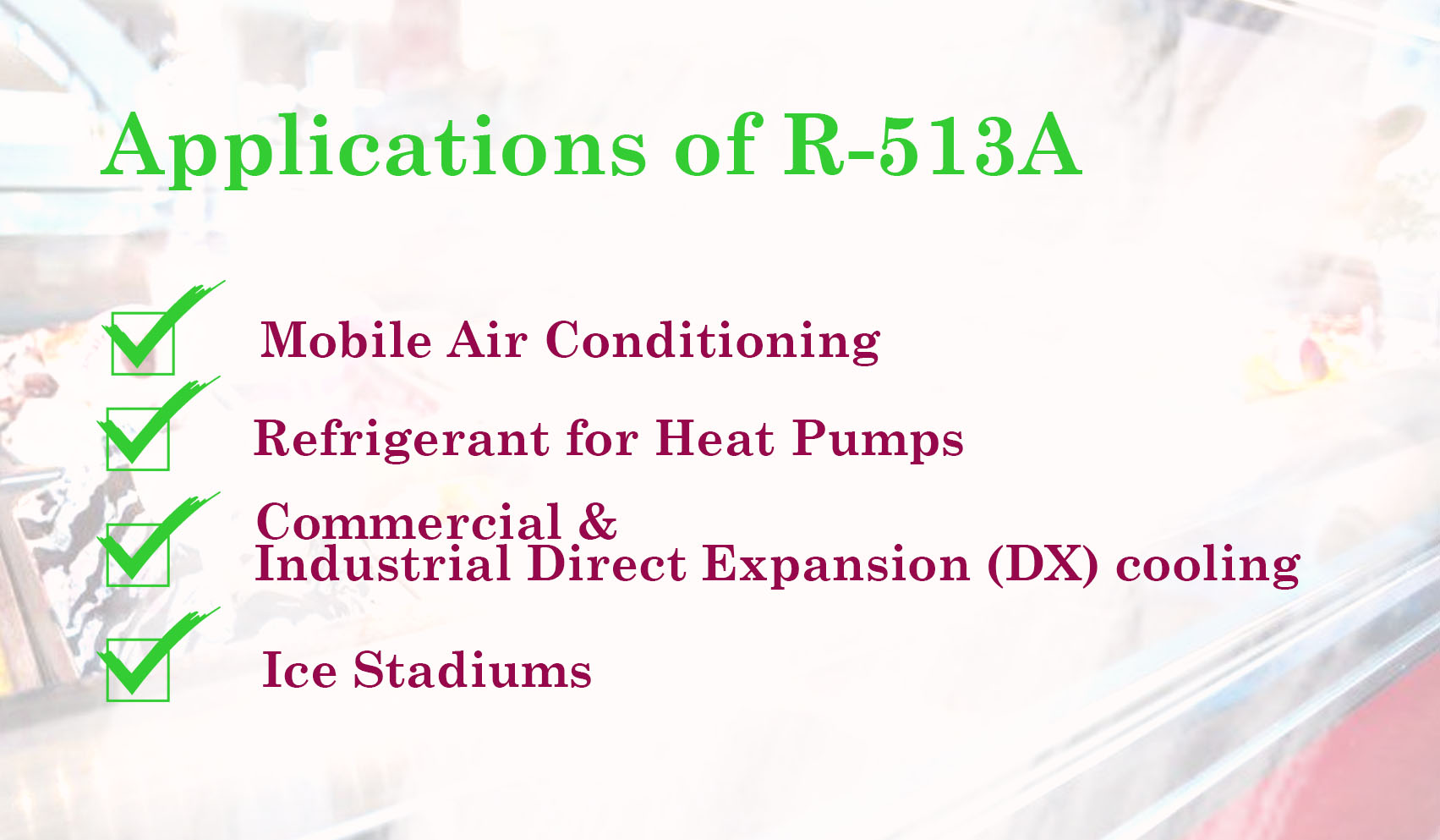 Common Applications of R-513A Refrigerant