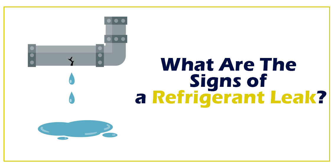 What are the signs of a refrigerant leak