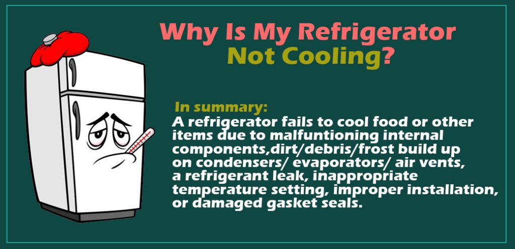 Why is my refrigerator not cooling in summary